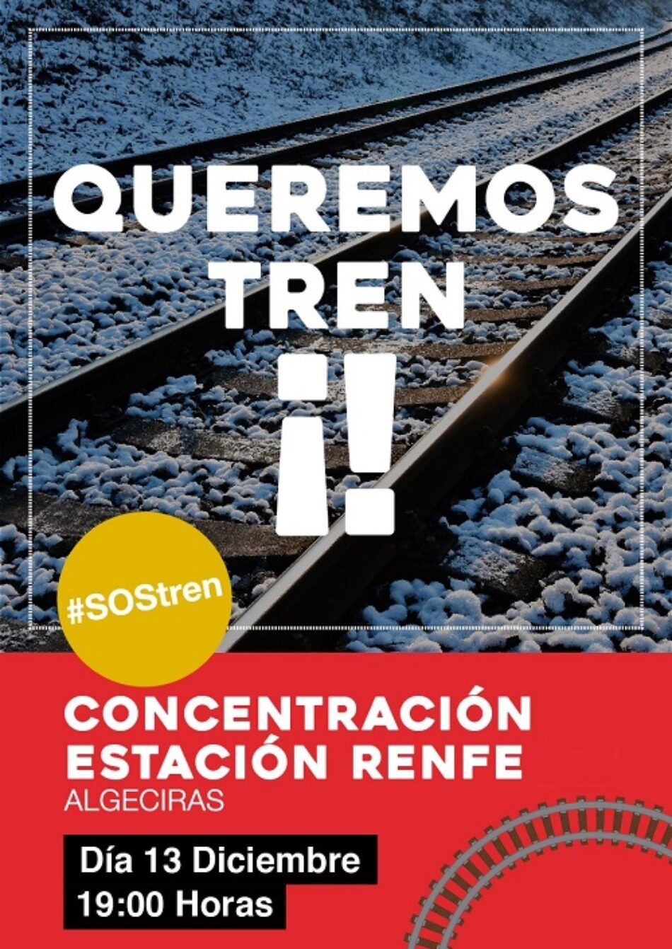 La Plataforma por el Ferrocarril del Campo de Gibraltar convoca movilización el 13D