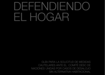 Presentación de la guía «defendiendo el hogar» (solicitud de medidas cautelares ante Naciones Unidas)