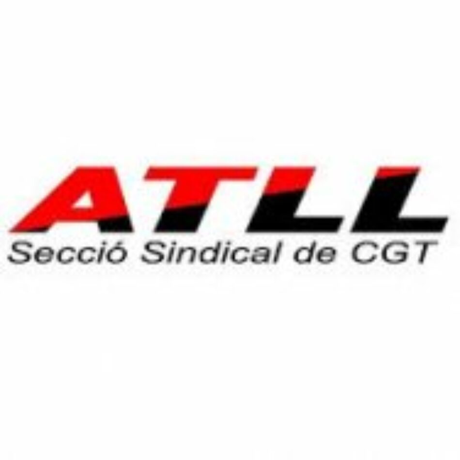 Comunicat de la Secció Sindical de CGT ATLL