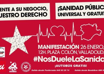 Campaña: “Frente a su negocio, Nuestro Derecho: ¡Sanidad Pública, Universal y Gratuita!”