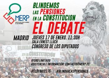 «Blindemos las pensiones en la Constitución», el debate