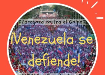 Concentración “Zaragoza contra el golpe, ¡Venezuela se defiende!”