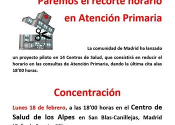 El movimiento vecinal madrileño impulsa esta semana cuatro concentraciones y cuatro actos informativos contra el recorte horario en Atención Primaria