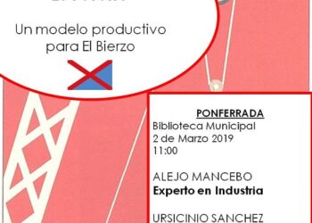 Bembibre y Ponferrada acogerán 2 actos por la reindustrialización de El Bierzo