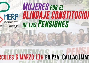 Mujeres de distintas sensibilidades y sectores se concentran  en el centro de Madrid por el blindaje constitucional de las pensiones