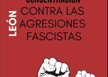 Concentración: «León, contra las agresiones fascistas»