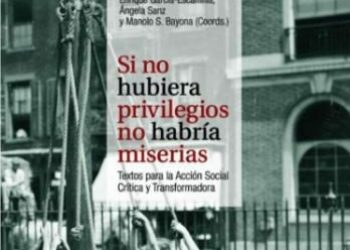 Zambra y Baladre publican el libro colectivo “Si no hubiera privilegios no habría miserias”