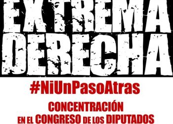 Contra las políticas de extrema derecha, iNi un paso atrás!