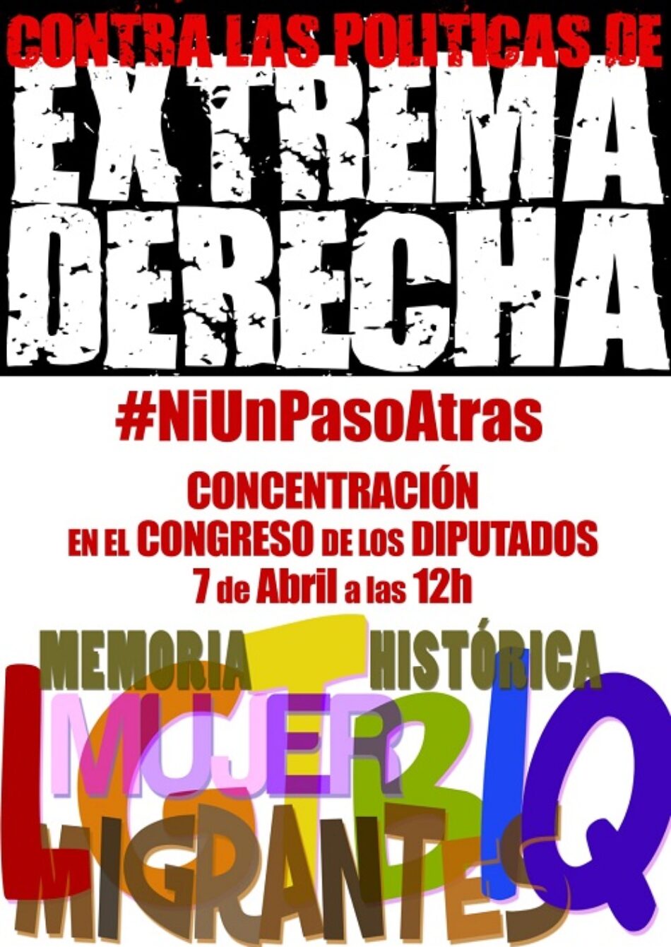 Contra las políticas de extrema derecha, iNi un paso atrás!