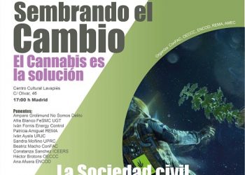 Mesa debate, Sembrando el Cambio,  El Cannabis es la solución; La Sociedad Civil por la regulación integral y social