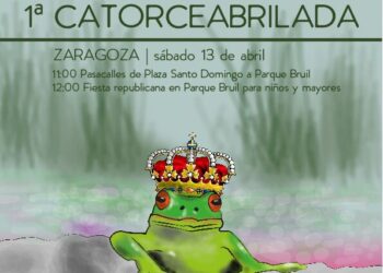 Diversas organizaciones convocan, en Zaragoza, la I Catorceabrilada