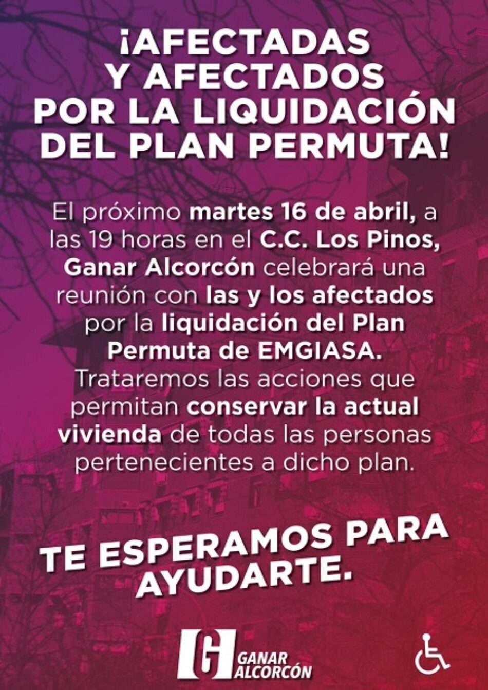 Ganar Alcorcón denuncia que casi 90 familias pueden perder su hogar por culpa de la liquidación del Plan Permuta hecha por el PP