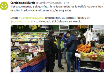 Cambiemos Murcia condena la “redada racista” que tuvo lugar ayer en el barrio del Carmen