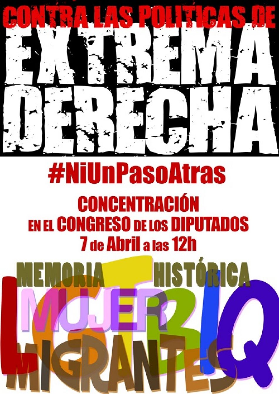 Contra las políticas de extrema derecha, #NiUnPasoAtras