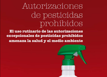 Las autoridades españolas conceden autorizaciones ilegales a pesticidas tóxicos