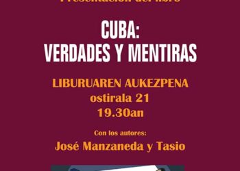 Tasio presentará el libro «Cuba: verdades y mentiras»: Iruñea-Pamplona, 21 de junio