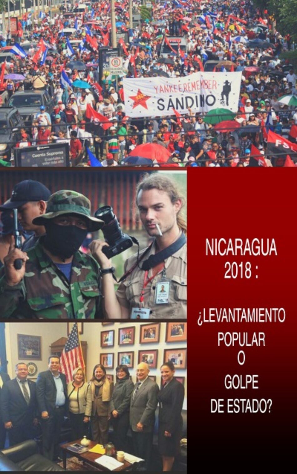 Nicaragua 2018 : ¿Levantamiento popular o golpe de Estado?