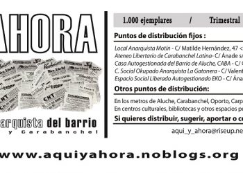 En la calle, el Nº 6 del periódico anarquista “Aquí y ahora”, que se distribuye en Aluche y Carabanchel