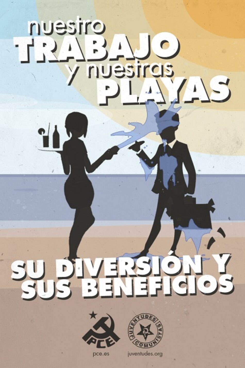 La Juventud Comunista denuncia que “nuestro trabajo y nuestras playas son la diversión y los beneficios de unos pocos”