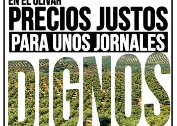 «Precios justos para unos jornales dignos»: el SAT, en defensa del olivar tradicional y de la dignidad del medio rural