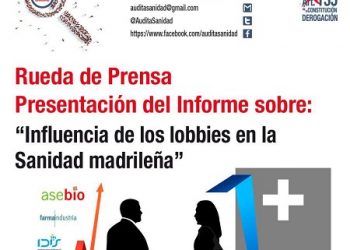 Audita Sanidad presenta su informe sobre la influencia de los lobbies en la sanidad madrileña