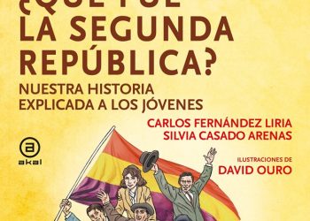 «¿Qué fue la Segunda República?». Nuestra historia explicada a los jóvenes