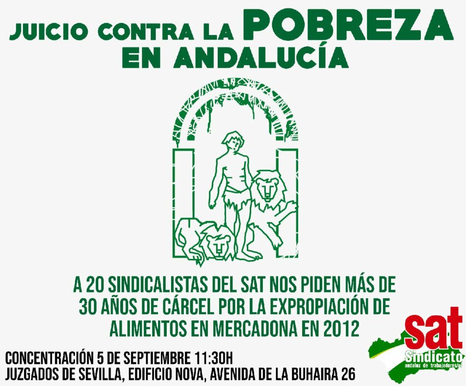 Juicio a 20 militantes del SAT por la expropiación de alimentos del Mercadona