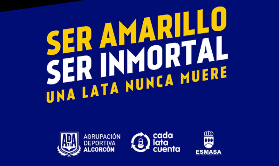 “Ser amarillo, ser inmortal” recoge los valores de la Ad Alcorcón para promover el reciclaje de latas de bebidas