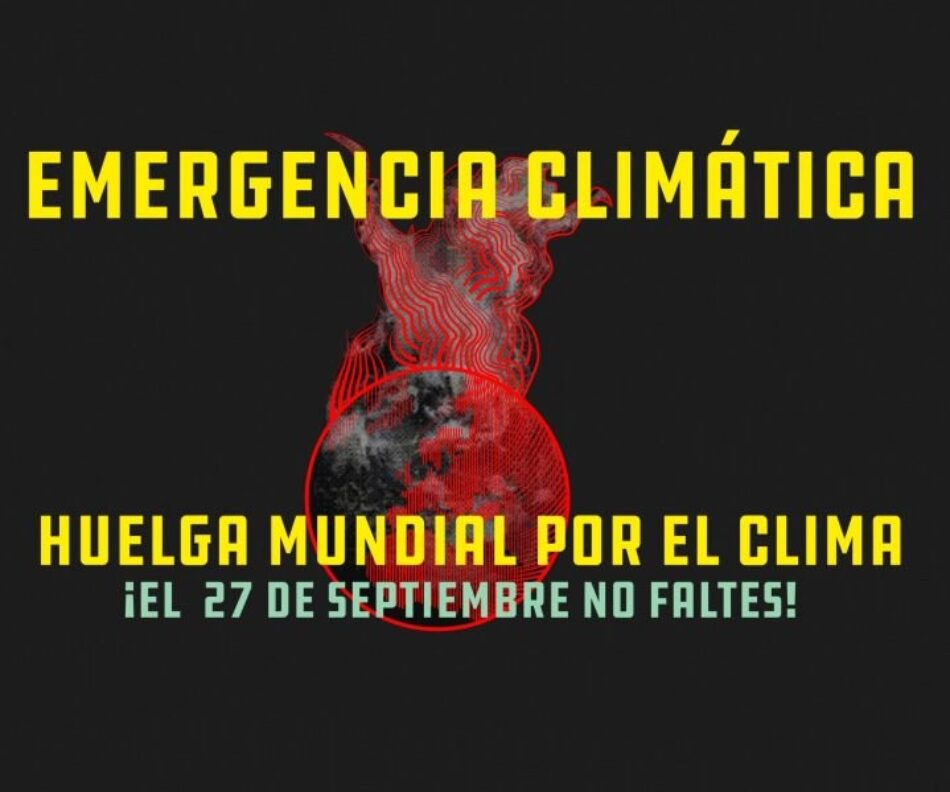 “El problema no es el clima… ¡El problema es el capitalismo!»