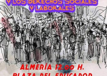 Concentración por los derechos sociales y laborales en Almería