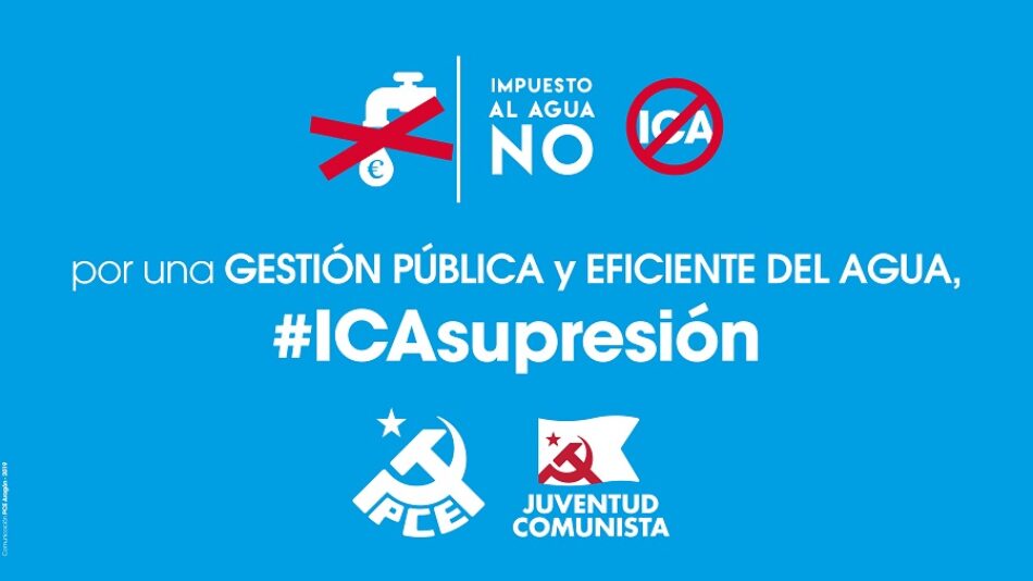 «Por una gestión pública y eficiente del agua, ¡ICA supresión!»