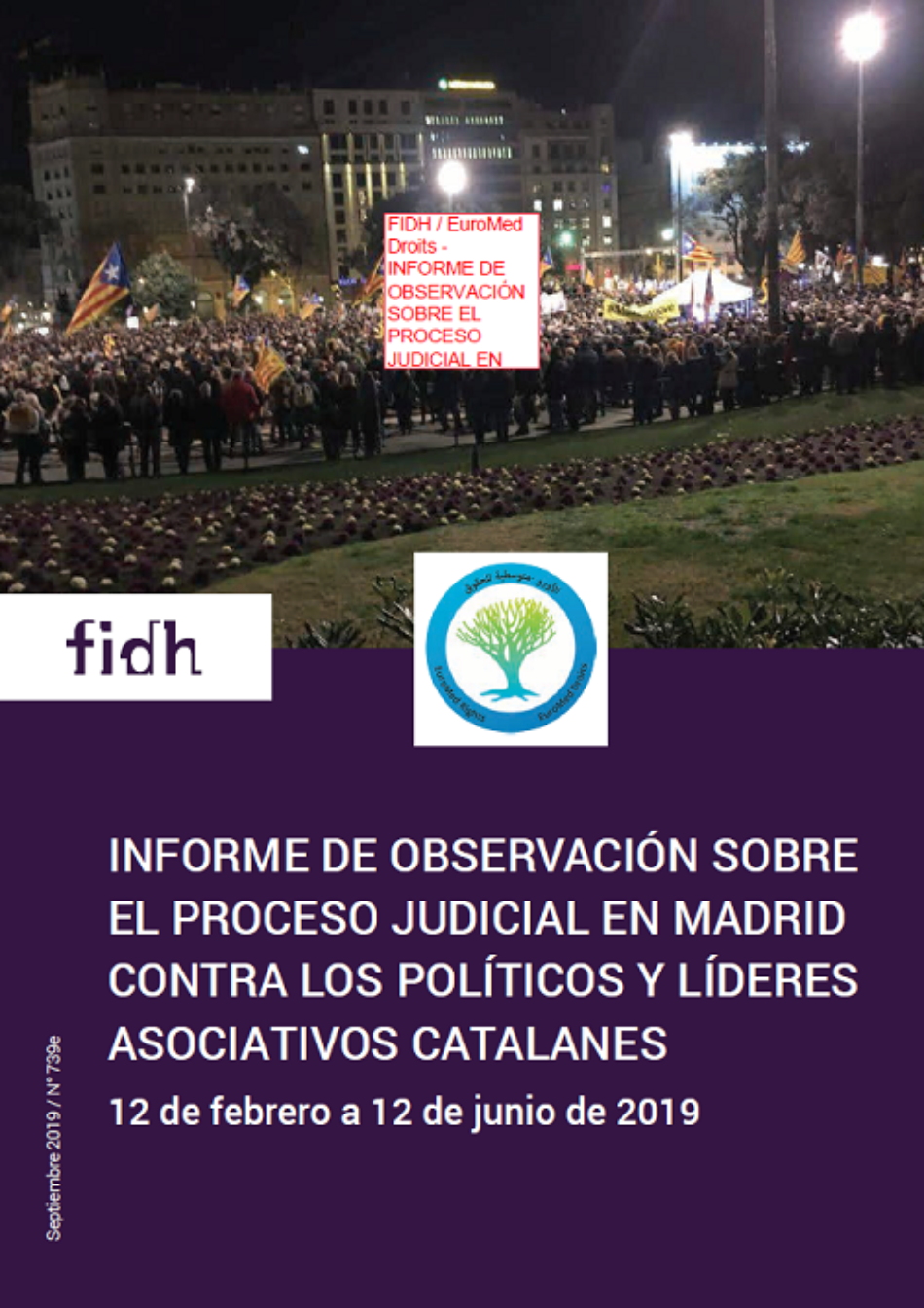 La FIDH y EuroMed Rights publican un informe con duras críticas contra el juicio del Procés