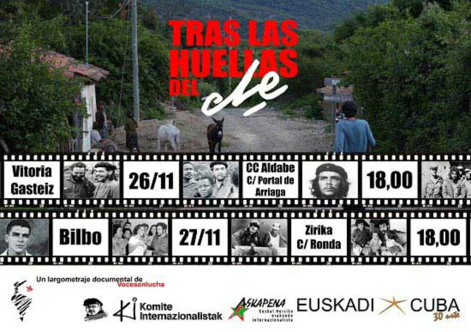 Presentación de documental «Tras las Huellas del Che»