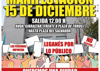 30 colectivos de Leganés convocan una manifestación “por una ciudad donde las y los vecinos importen”