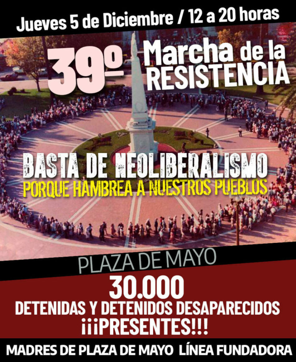 Convocatoria a acompañar a las Madres de Plaza de Mayo L. F. a la 39° Marcha de la Resistencia