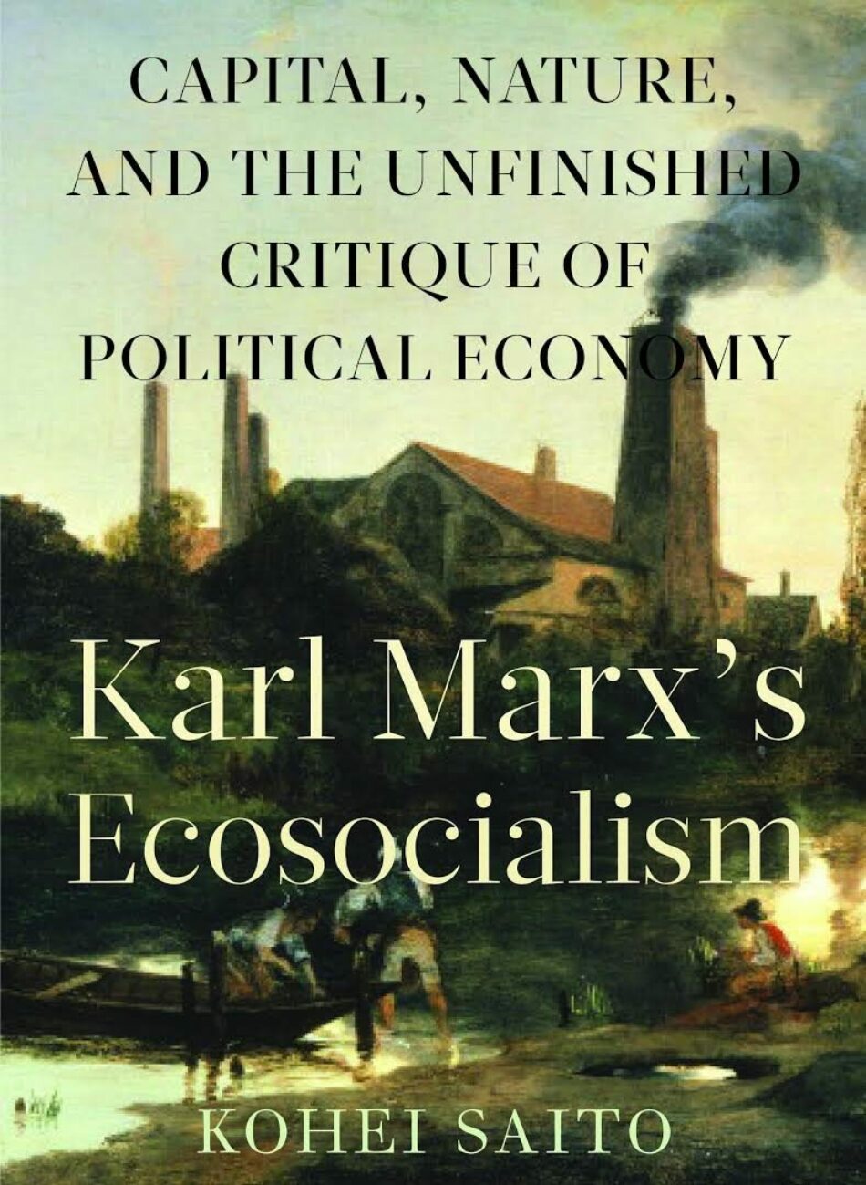 ¿Era Marx eco-socialista?