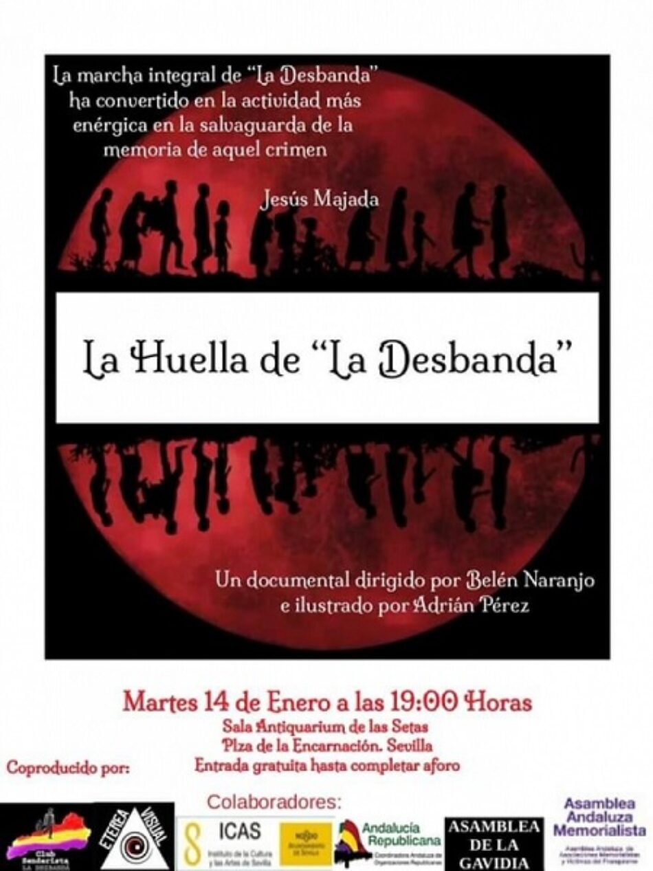 Proyección de la película documental «La Huella de la Desbandá» en Sevilla