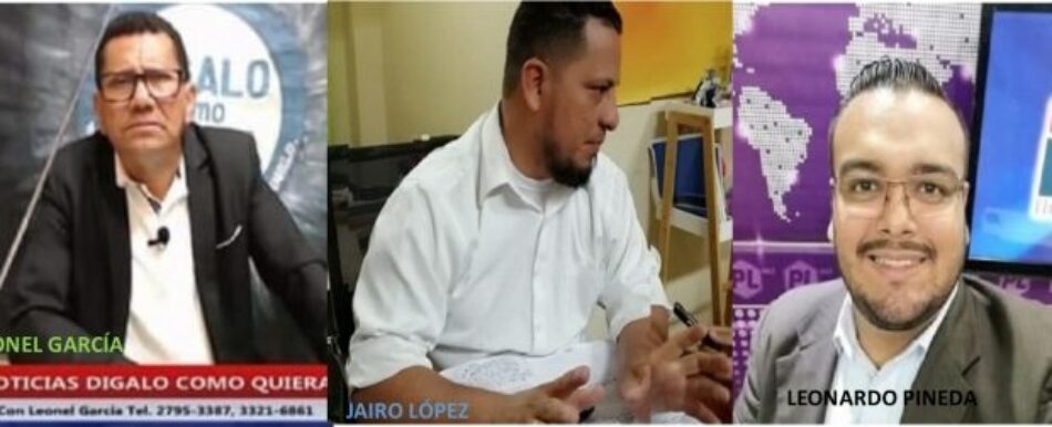 Honduras. Tres periodistas han sido objeto de seguimientos, otro juicio y campañas de desprestigio