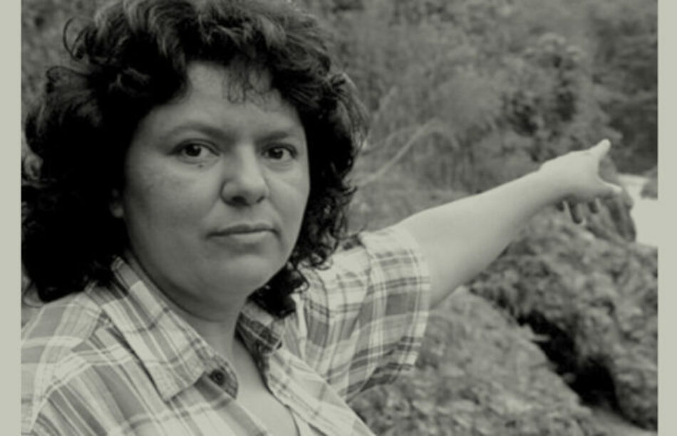 Honduras. A Berta Cáceres la llora hasta el sol