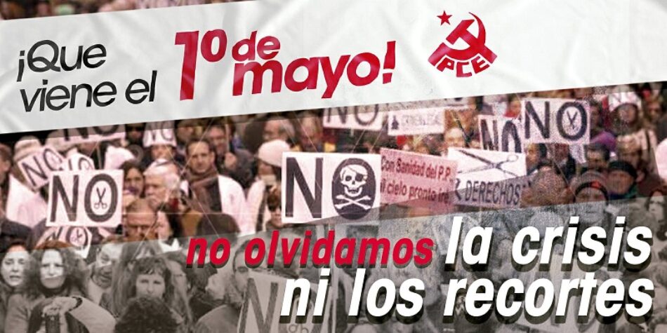 El PCE de El Bierzo ante el 1 de mayo “luchando, ¡sí se puede!”