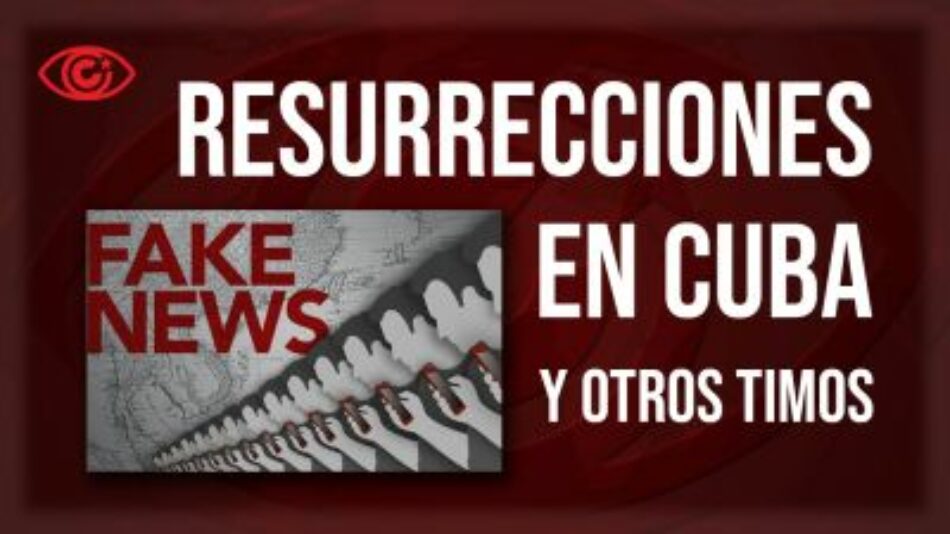 Resurrecciones en Cuba y otros timos