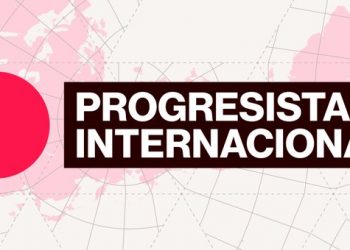 Nace la Internacional Progresista: en defensa de la democracia, la solidaridad, la igualdad y la sostenibilidad