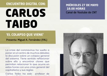 Encuentro digital con Carlos Taibo el 27 de mayo: «El colapso que viene»