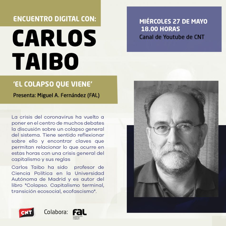 Encuentro digital con Carlos Taibo el 27 de mayo: «El colapso que viene»