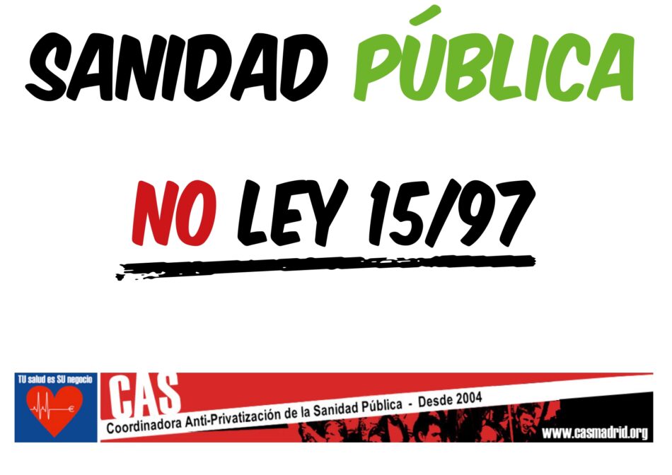 Campaña estatal «nunca más muertes evitables, nunca más privatizaciones»