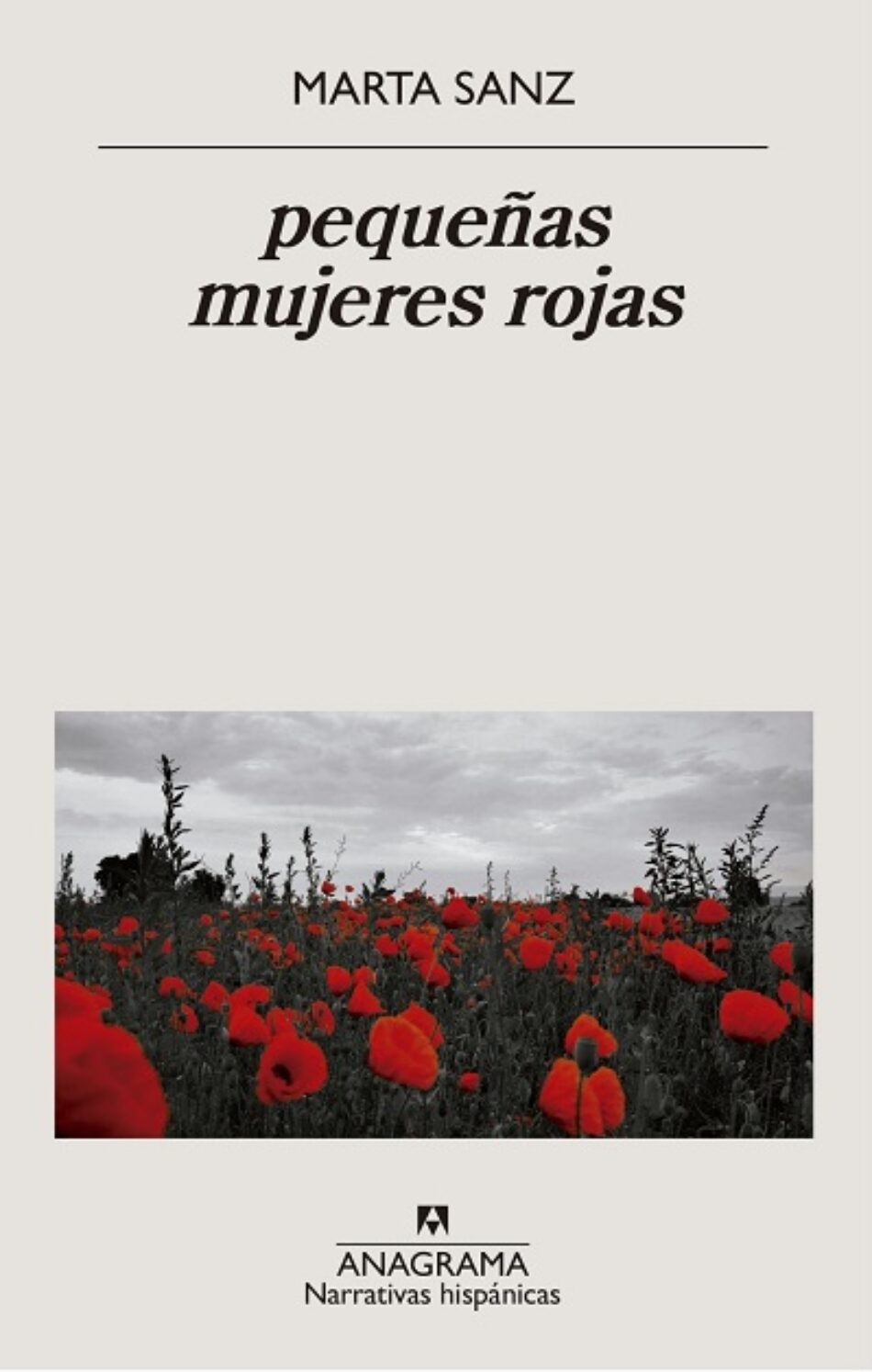 “Pequeñas mujeres rojas”, Marta Sanz. El país de los horrores
