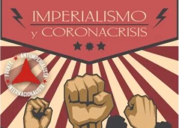 Imperialismo y coronacrisis. Canal You Tube del FAI, 13 y 14 de junio