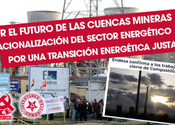 Ante el cierre de Compostilla II el PCE denuncia “la falta de compromiso, de medidas reales de recolocación y reindustrialización”