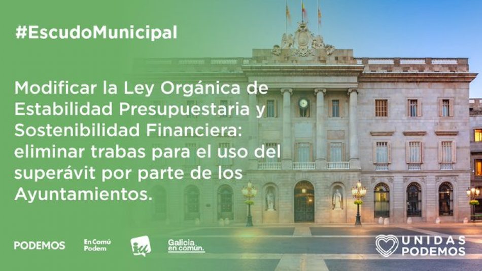 Unidas Podemos registra una iniciativa para acabar con el ahogo económico que mantiene la regla de gasto sobre los ayuntamientos
