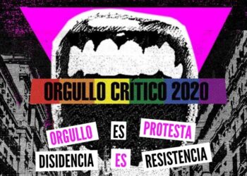 El Orgullo Crítico 2020 se moviliza con medidas de seguridad visibilizar que el Orgullo es «protesta, disidencia y resistencia»